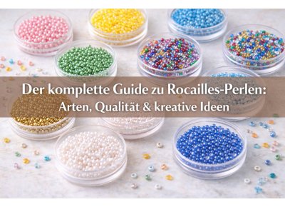 Der komplette Guide zu Rocailles-Perlen