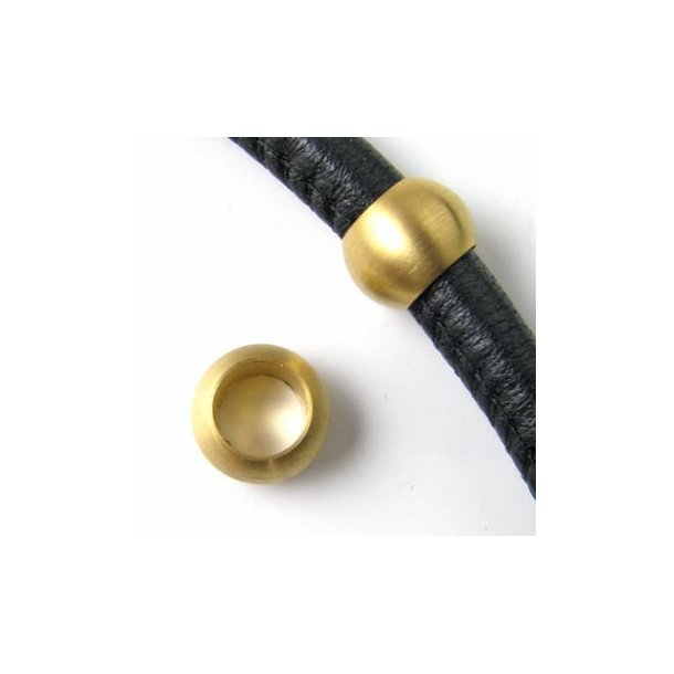 Thick bracelet bead w. matt finish, 12mm, gilded stainless steel, hole size 7mm, 1pc.